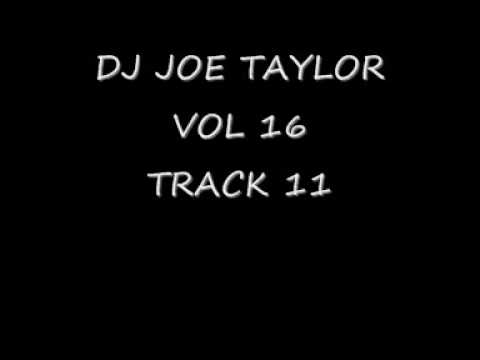 DJ JOE TAYLOR VOL16 DVB PRODUCTIONS FEAT SLICK - TAKE THIS PAIN