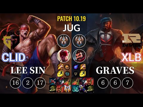 GEN Clid Lee Sin vs RNG XLB Graves Jungle - KR Patch 10.19