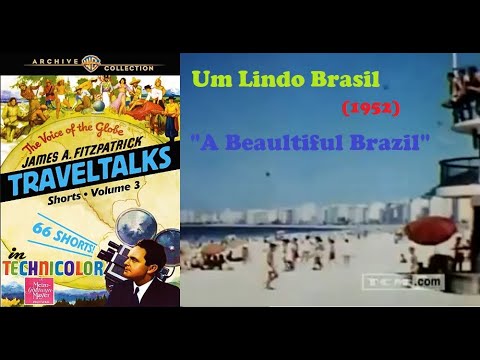 Um Lindo Brasil (Beautiful Brazil, 1952) - HD (Legendado em cores)