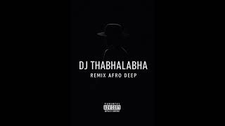 Download lagu DJ THABHALABHA Remix Afro Deep (Jazzwox-thukuthela) mp3 Download lagu DJ THABHALABHA Remix Afro Deep (Jazzwox-thukuthela) mp3