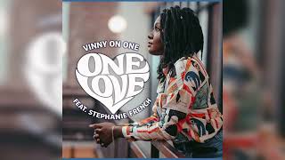 One Love (Extended) - Vinny On One Feat. Stephanie French 