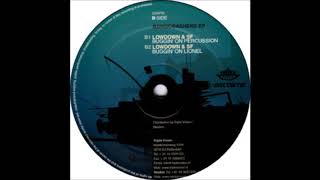 Lowdown & SF - Buggin' On Percussion (B1)