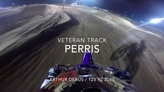 preview picture of video 'Perris VET Track 2015 On Night 125 YZ 2015'