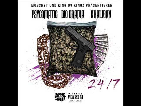 Psycomatic x Dio Drama x Kraliban - 24/7 ( prod. Six2Nine )