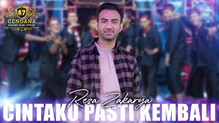 Download lagu REZA ZAKARYA - CINTAKU PASTI KEMBALI | CENDANA 87 mp3