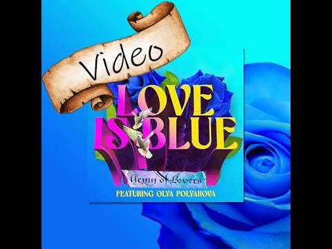 Love is Blue Music Video - Army of Lovers feat. Olya Polyakova (Noctus Fan video)