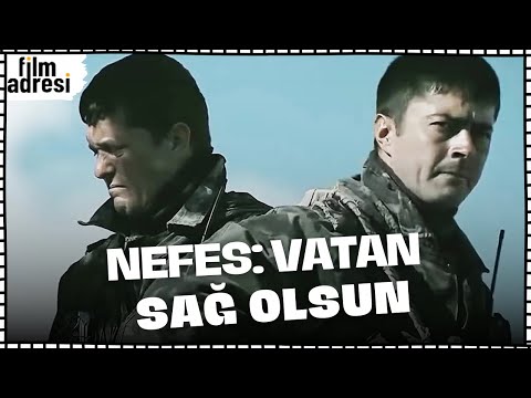Nefes: Vatan Sağ Olsun | FULL HD Aksiyon Filmi
