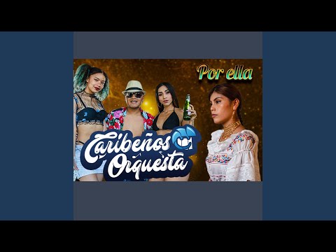 CARIBEÑOS ORQUESTA Por Ella