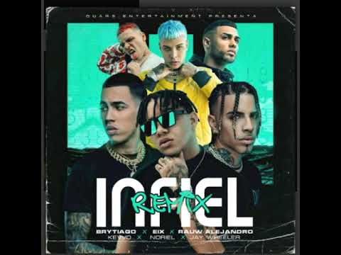 Eix, Brytiago, Rauw Alejandro, Noriel, Kevvo, Jay Wheeler - Infiel Remix (Audio Oficial)