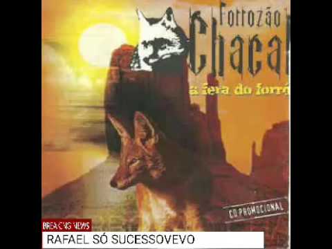Cano De Ferro - Forrozão Chacal