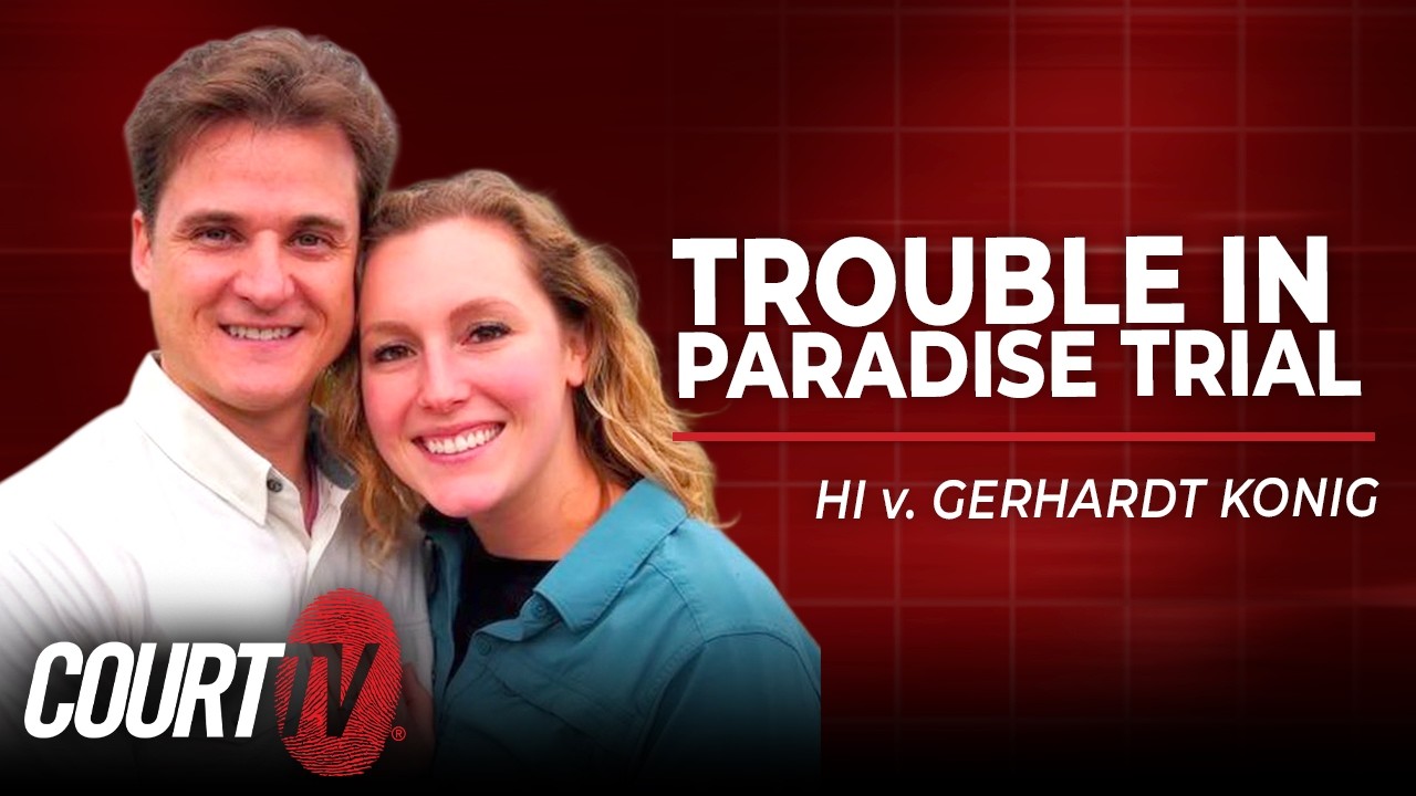 LIVE: HI v. Gerhardt Konig - Day 9 | Trouble in Paradise Trial