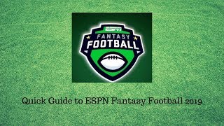 Quick Guide to ESPN Fantasy Football 2019