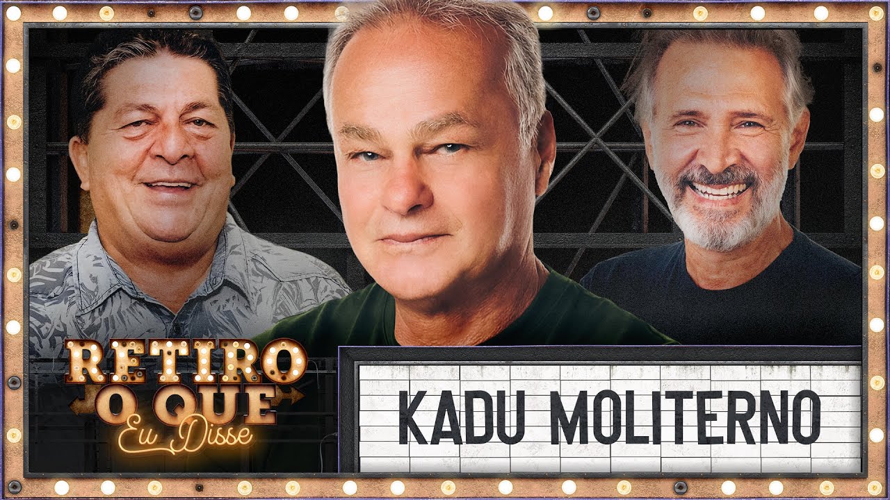 Kadu Moliterno: O herói das telas e dos palcos e sua jornada inesquecível | Retiro O Que Eu Disse