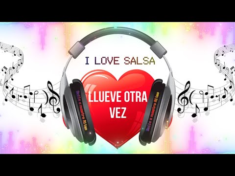 Llueve otra vez Salsa Baul