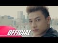 [OFFICIAL MV] NEU NHU KHONG THE NOI NEU ...