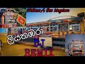 Liyathambara Dj Remix And Special Bus Video NethuwA Bus Kingdom NethuwA Bus Kingdom