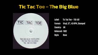 Tic Tac Toe - The Big Blue (1992)