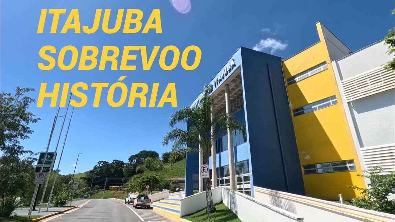 ITAJUBA   SOBREVOO E HISTÓRIA