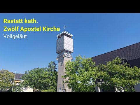 Rastatt (RA) kath. Zwölf Apostel Kirche Vollgeläut