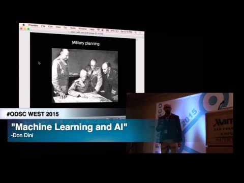 ODSC West 2015 | Don Dini - "Machine learning and AI: The difference between knowledge and action"