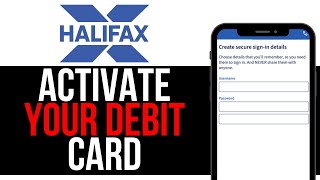 How To ACTIVATE YOUR HALIFAX DEBIT CARD! | BEST NEW METHOD 2025!