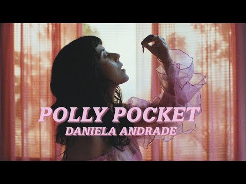 Daniela Andrade - Polly Pocket (Official Video)