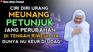 Download lagu CIRI URANG MEUNANG JALAN PETUNJUK | ABUYA UCI CILONGOK mp3
