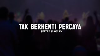 Download lagu Tak Berhenti Percaya - Putri Siagian (Lirik) || Lagu Rohani Kristen Pilihan Terbaik 2025 mp3 Download lagu Tak Berhenti Percaya - Putri Siagian (Lirik) || Lagu Rohani Kristen Pilihan Terbaik 2025 mp3