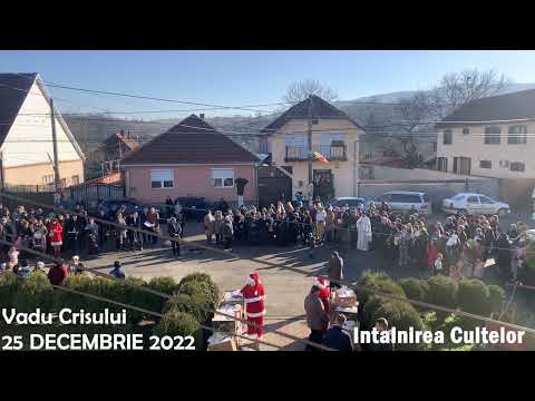 Intalnirea Cultelor Vadu Crisului 25 decembrie 2022