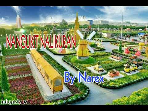 Nangukit Nalikuran || By Narex || mtv