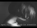 April Rain - songs for someone [Full EP]