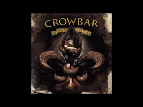 Crowbar - Song of The Dunes