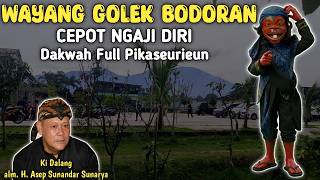 Download lagu Wayang Golek Bodoran ‼️ Cepot Ngaji Diri Dakwah Full Pikaseurieun Dalang alm. Asep Sunandar Sunarya mp3