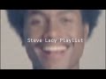 Steve Lacy Playlist
