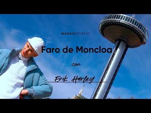 Pormishuevismo madrileño: Erik Harley y el Faro de Moncloa | Madrid Secreto