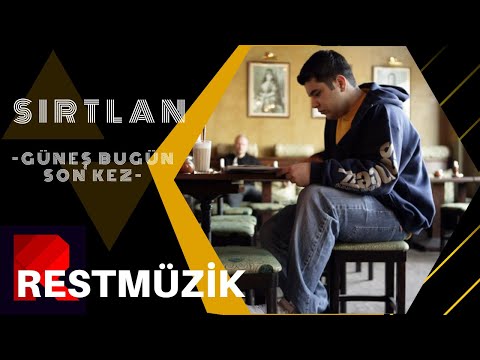 Sırtlan - Güneş Bugün Son Kez
