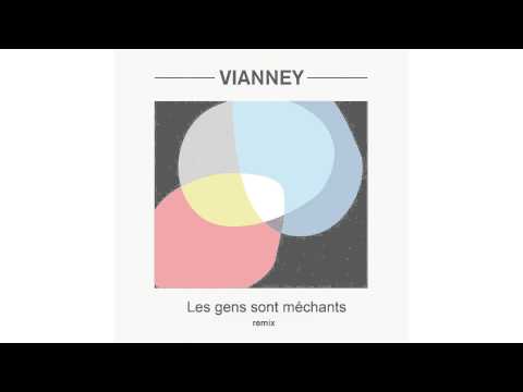 Vianney - Les gens sont méchants (Antoine Essertier Remix)