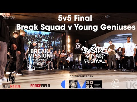 Break Mission x B-Side Festival 2021 // 5v5 Final - Break Squad v Young Geniuses // stance