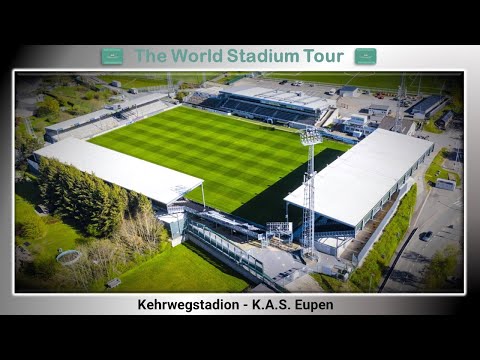 Kehrwegstadion - K.A.S. Eupen -The World Stadium Tour