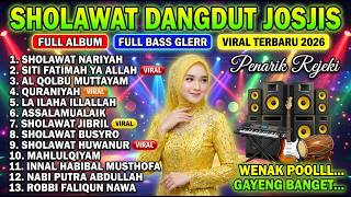 Download lagu 🔔 SHOLAWAT DANGDUT JOSJIS PALING VIRAL 2026 💚 PENARIK REZEKI & PELANCAR USAHA mp3