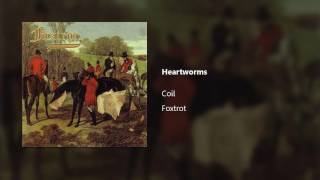 Coil - Heartworms