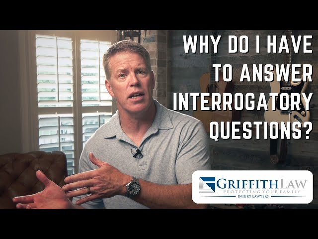 What Do I Have to Answer Interrogatory Questions?
