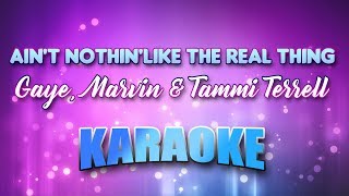 Gaye, Marvin &amp; Tammi Terrell - (Duet) Ain&#39;t Nothin&#39;like The Real Thing (Karaoke &amp; Lyrics)