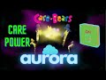 Care Power On Care Bears Aurora