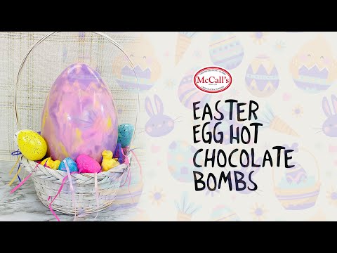 Simple Easter Egg Hot Chocolate Bombs | Baking with Elisha | McCall’s Bakers