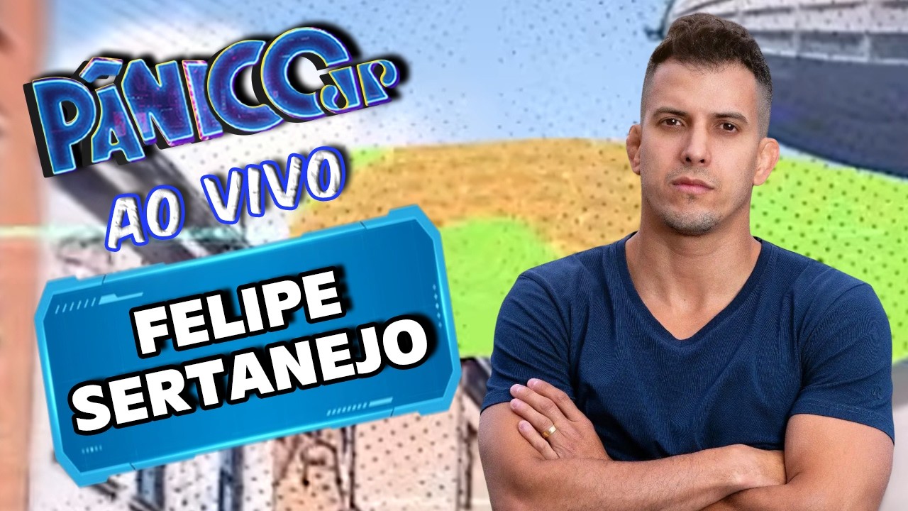 TÍTULO: FELIPE SERTANEJO AO VIVO: NOVA GERAÇÃO DE POLÍTICOS DO BRASIL | PÂNICO - 23/02/26