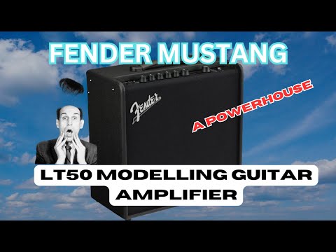 FENDER MUSTANG LT50 MODELLING GUITAR AMPLIFIER