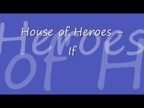 download lagu mp3 mp4 House Of Heroes Lyrics, download lagu House Of Heroes Lyrics gratis, unduh video klip House Of Heroes Lyrics
