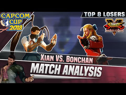 SFV AE Match Analysis: Capcom Cup 2018 TOP 8 - Xian vs. Bonchan