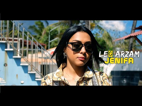 LeG ArZam - JENIFA (Clip Officiel)